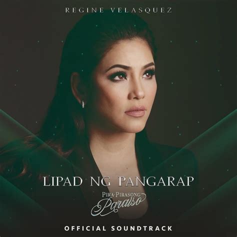 nang sumilip ang pasas na pangarap masipsip|Lipad Ng Pangarap (feat. Regine Velasquez) .